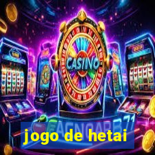 jogo de hetai